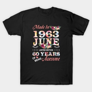 June Flower Made In 1963 60 Years Of Being Awesome T-Shirt